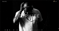 Desktop Screenshot of djphife.com